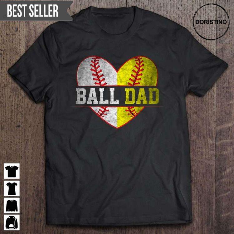 Ball Dad Softball Baseball Fathers Day Unisex Doristino Limited Edition T-shirts