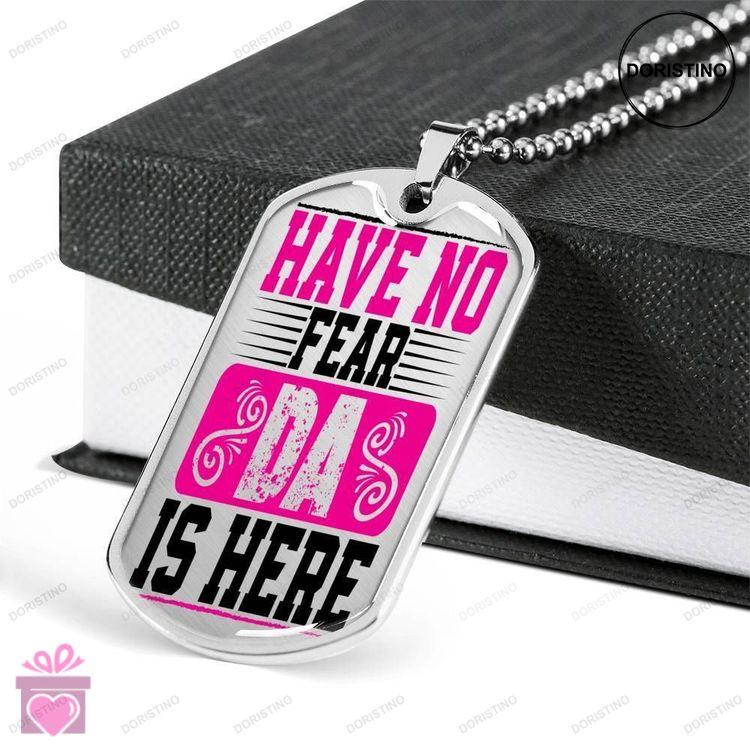 Dad Dog Tag Custom Picture Fathers Day Gift Have No Fear Da Is Here Dog Tag Military Chain Necklace Doristino Trending Necklace