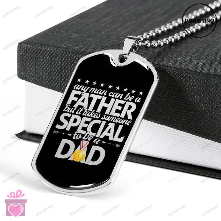 Dad Dog Tag Custom Picture Fathers Day Gift It Takes Someone Special To Be A Dad Dog Tag Military Ch Doristino Awesome Necklace