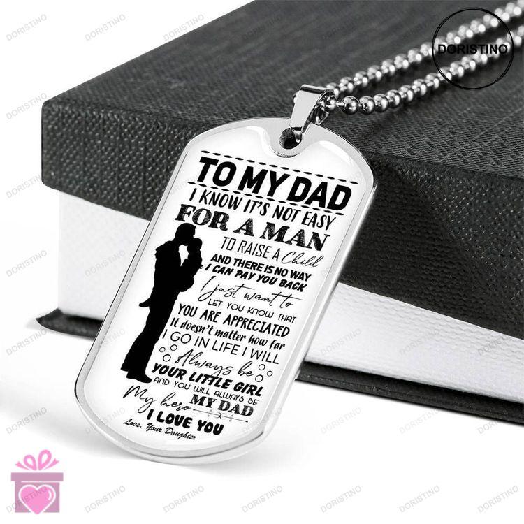 Dad Dog Tag Custom Picture Fathers Day Gift Its Not Easy For Man To Raise A Child Dog Tag Military C Doristino Limited Edition Necklace