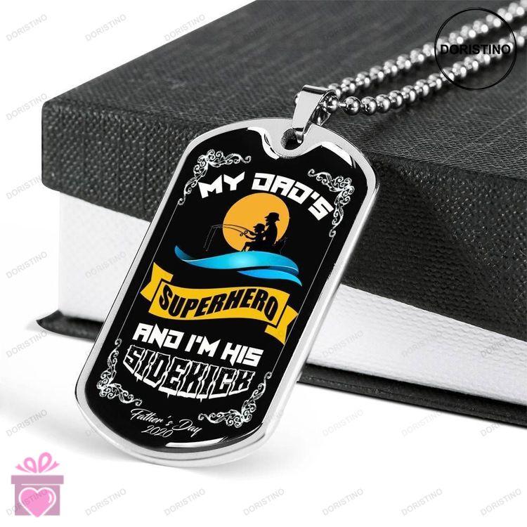 Dad Dog Tag Custom Picture Fathers Day Gift My Dads Superhero And Im His Sidekick Dog Tag Military C Doristino Limited Edition Necklace