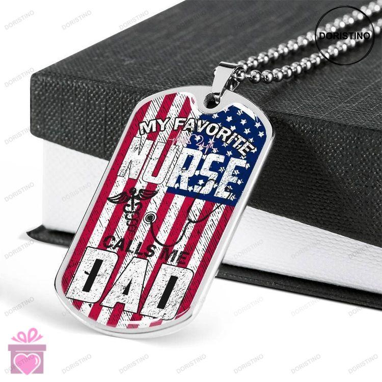 Dad Dog Tag Custom Picture Fathers Day Gift My Favorite Nurse Calls Me Dad Fathers Day Gifts Dad Dog Doristino Trending Necklace