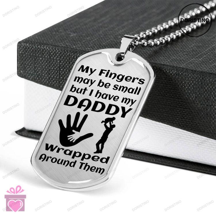 Dad Dog Tag Custom Picture Fathers Day Gift My Fingers May Be Small Dog Tag Military Chain Necklace Doristino Awesome Necklace