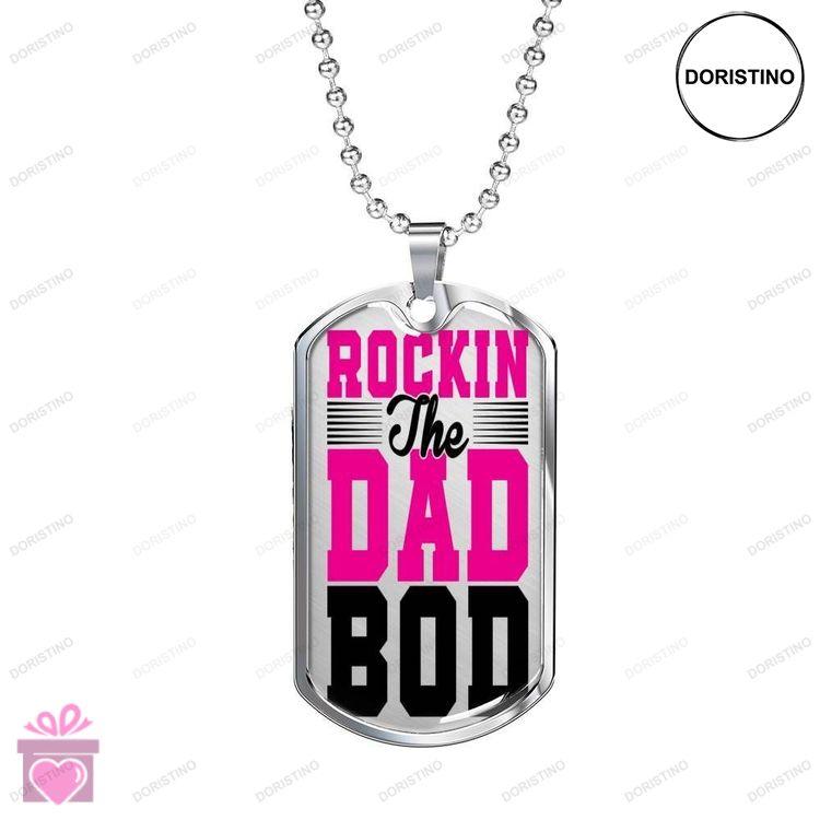 Dad Dog Tag Custom Picture Fathers Day Gift Rockin The Dad Bod Dog Tag Military Chain Necklace For D Doristino Trending Necklace