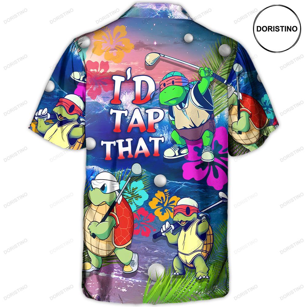Golf Funny Turtle Playing Golf In The Beach I'd Tap That Golf Lover Hawaiian Shirt