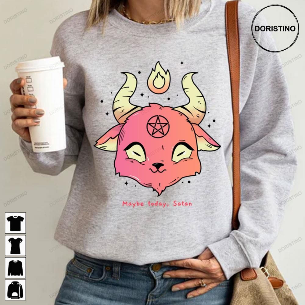 Maybe Today Satan Baby Baphomet Awesome Shirts