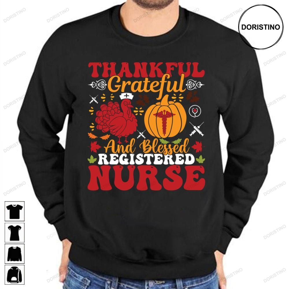 Thankfull Grateful And Blessed Registered Nurse Awesome Shirts