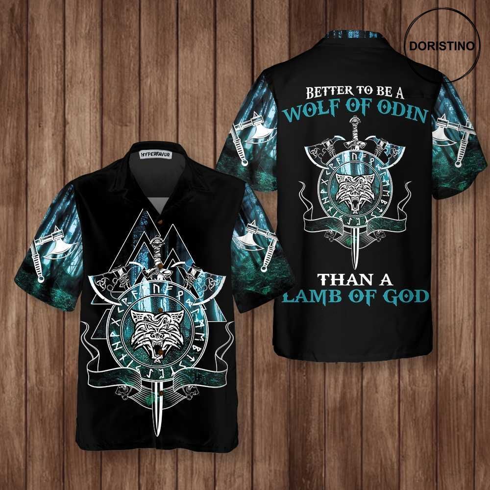 Better To Be A Wolf Of Odin Than A Lamb Of God Cool Fenrir Wolf Viking Hawaiian Shirt