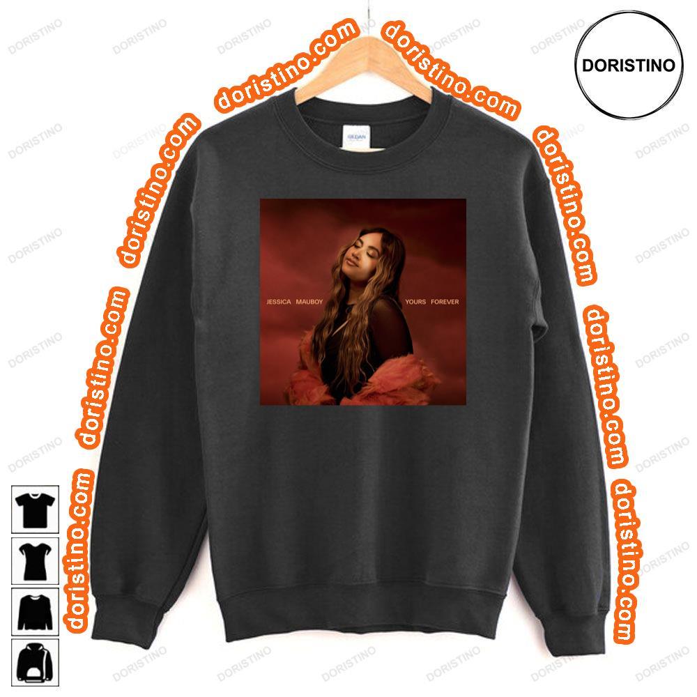 Jessica Mauboy Yours Forever Awesome Shirt