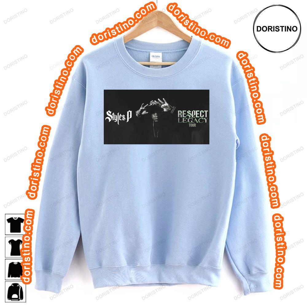 Styles P 2024 Tour Respect Legacy Sweatshirt Long Sleeve Hoodie