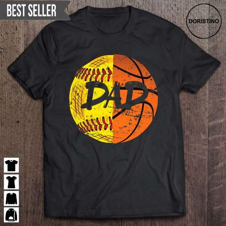 Basketball Softball Funny Dad Fathers Day Unisex Doristino Limited Edition T-shirts
