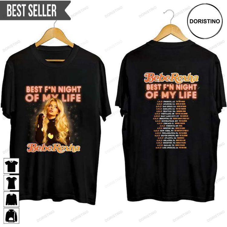 Bebe Rexha Best Fn Night Of My Life Tour 2023 Music Concert Short-sleeve Doristino Limited Edition T-shirts