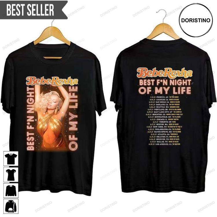 Bebe Rexha Best Fn Night Of My Life Tour 2023 Short-sleeve Doristino Awesome Shirts