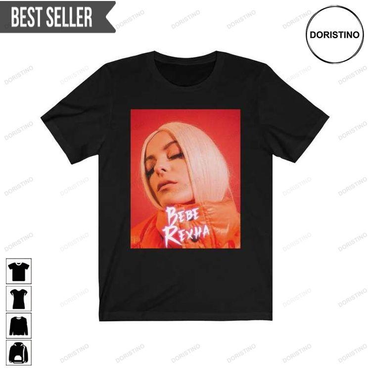 Bebe Rexha Music Singer Doristino Awesome Shirts