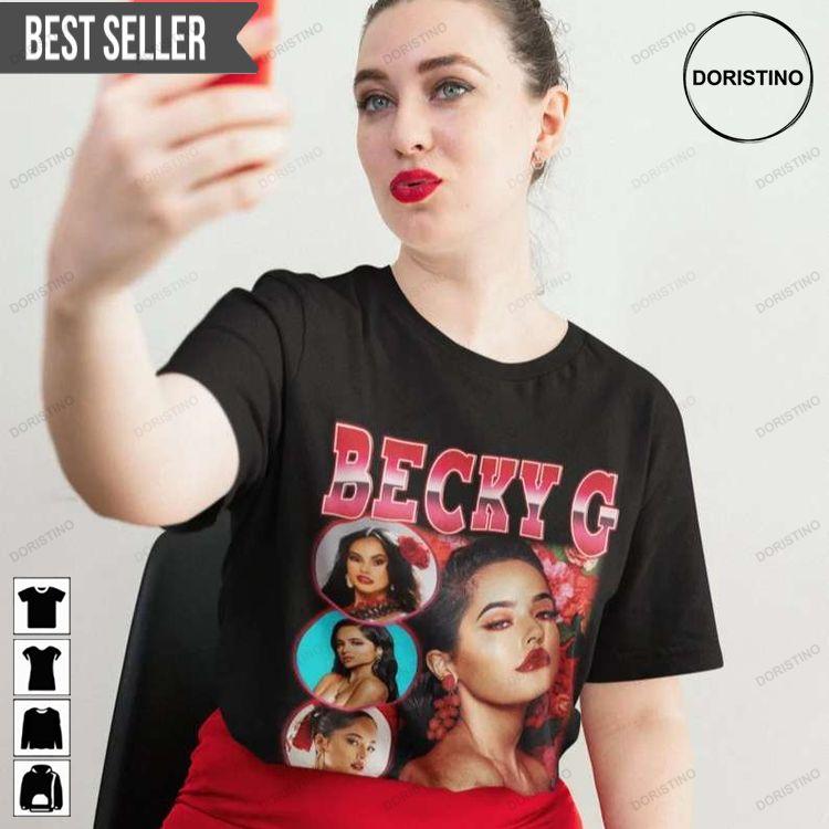 Becky G Pop Music Unisex Doristino Awesome Shirts