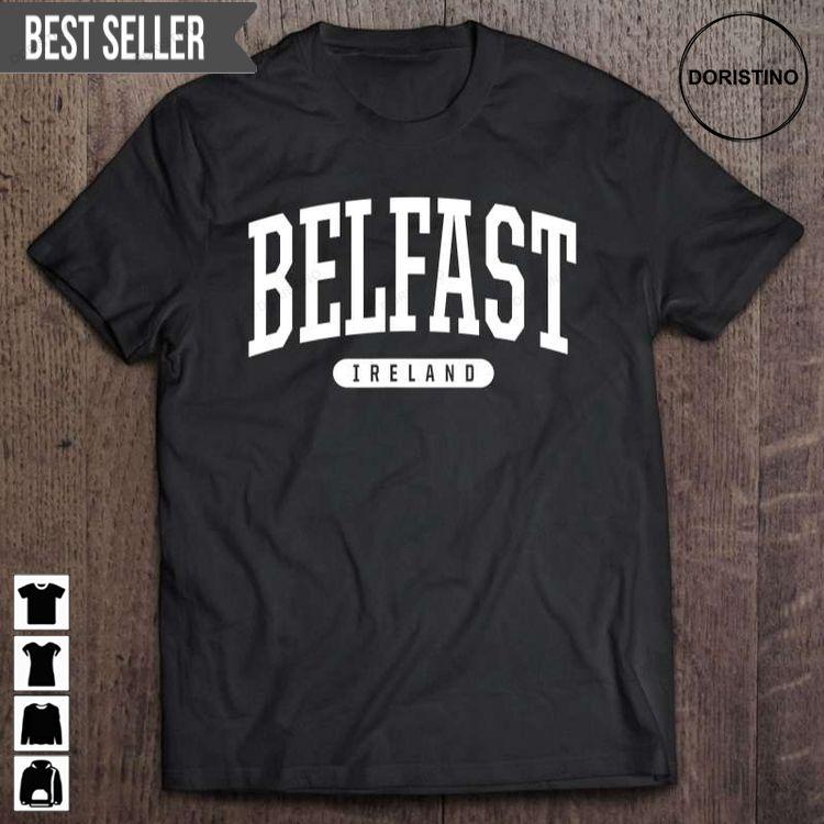 Belfast Ireland Doristino Trending Style