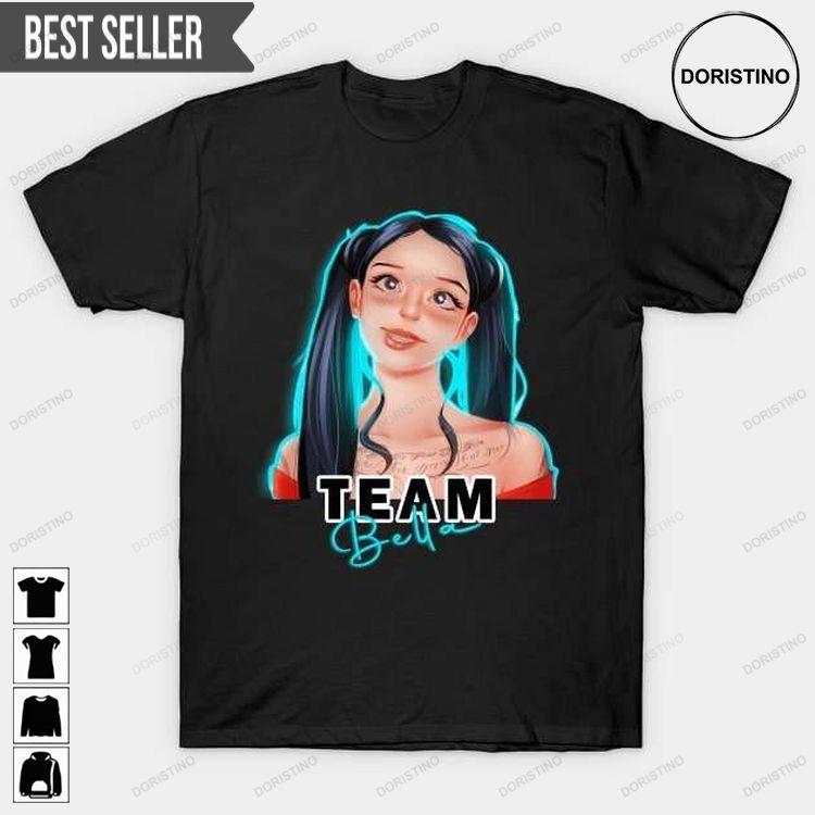 Bella Poarch Tik Tok Team Unisex Doristino Awesome Shirts