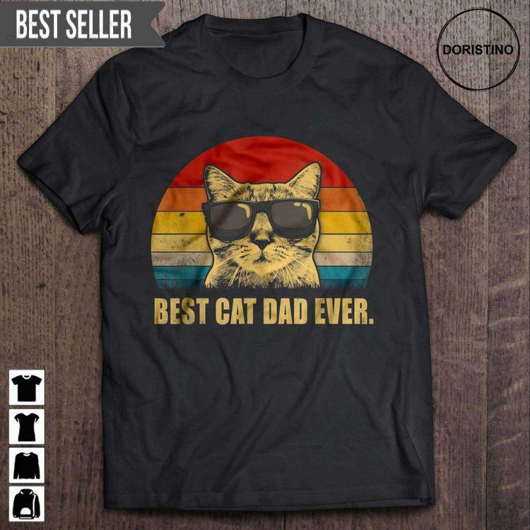 Best Cat Dad Ever Vintage Doristino Awesome Shirts