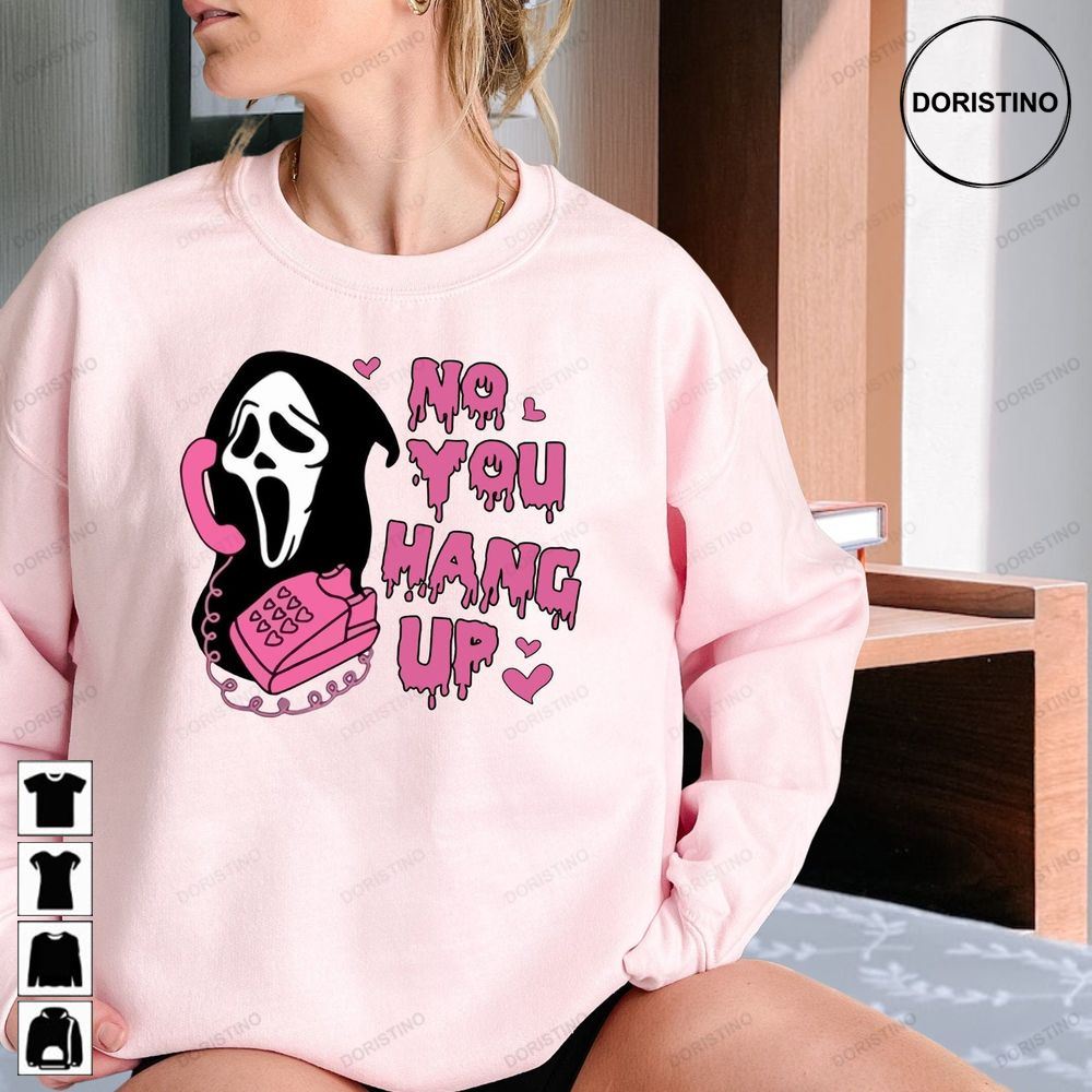 No You Hang Up Valentine Ghostface Valentine Couple Valentine Funny Valentine Funny Ghostface Tee Trending Style
