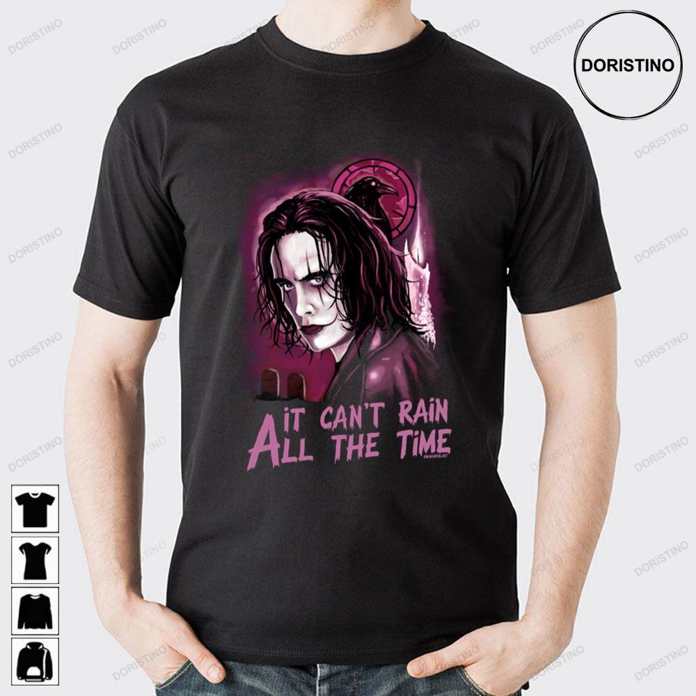 It Cant Rain All The Time The Crow 2 Doristino Sweatshirt Long Sleeve Hoodie