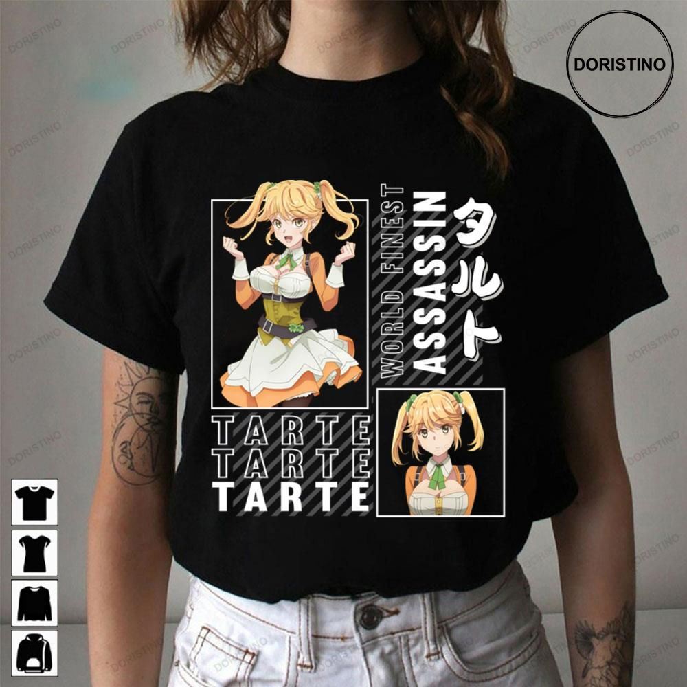 Tarte タルト The World Finest Assassin Gets Reincarnated In Another World As An Aristocrat Cute Awesome Shirts