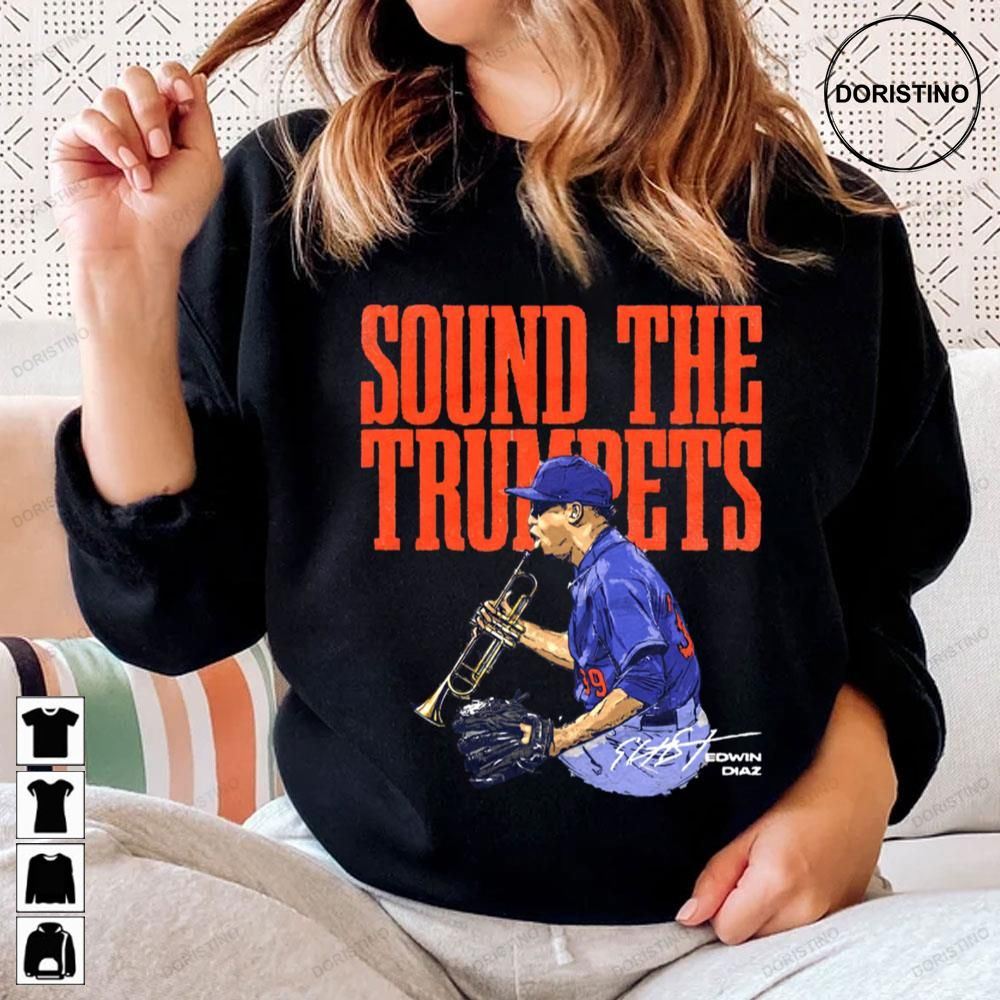 fraktion Pelmel spise Edwin Diaz Sound The Trumpets Baseball Limited Edition T-shirts