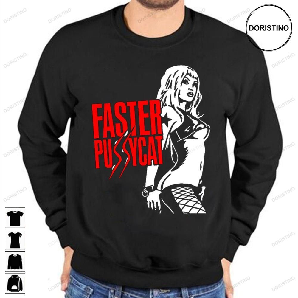 Faster Pussycat Graphic Trending Style