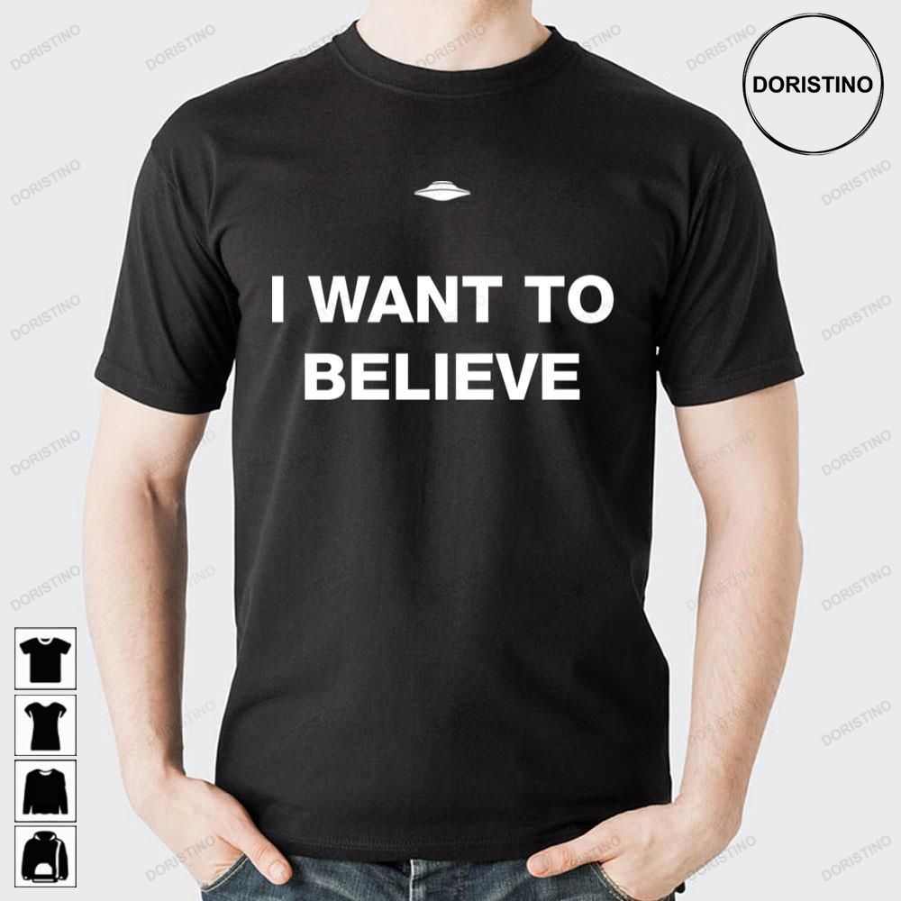 White I Want To Believe X- Files Doristino Limited Edition T-shirts