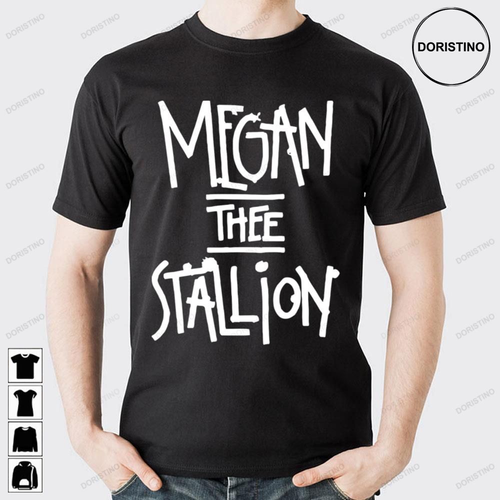 White Text Megan Thee Stallion Logo Doristino Awesome Shirts