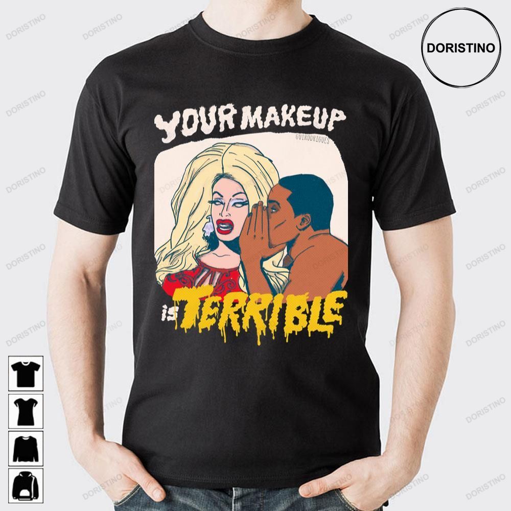 Your Makeup Is Terrible Doristino Trending Style