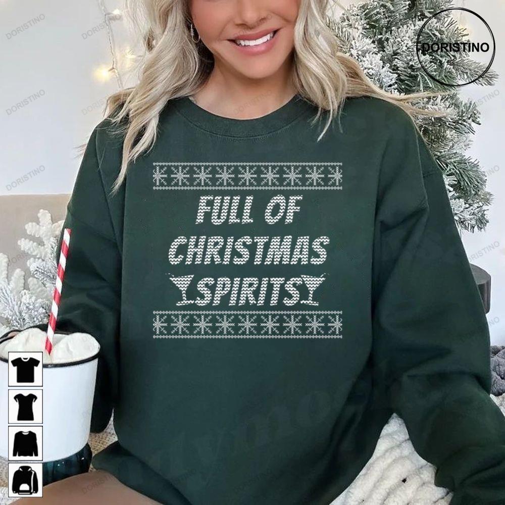 Full Of Christmas Spirits 2 Doristino Limited Edition T-shirts