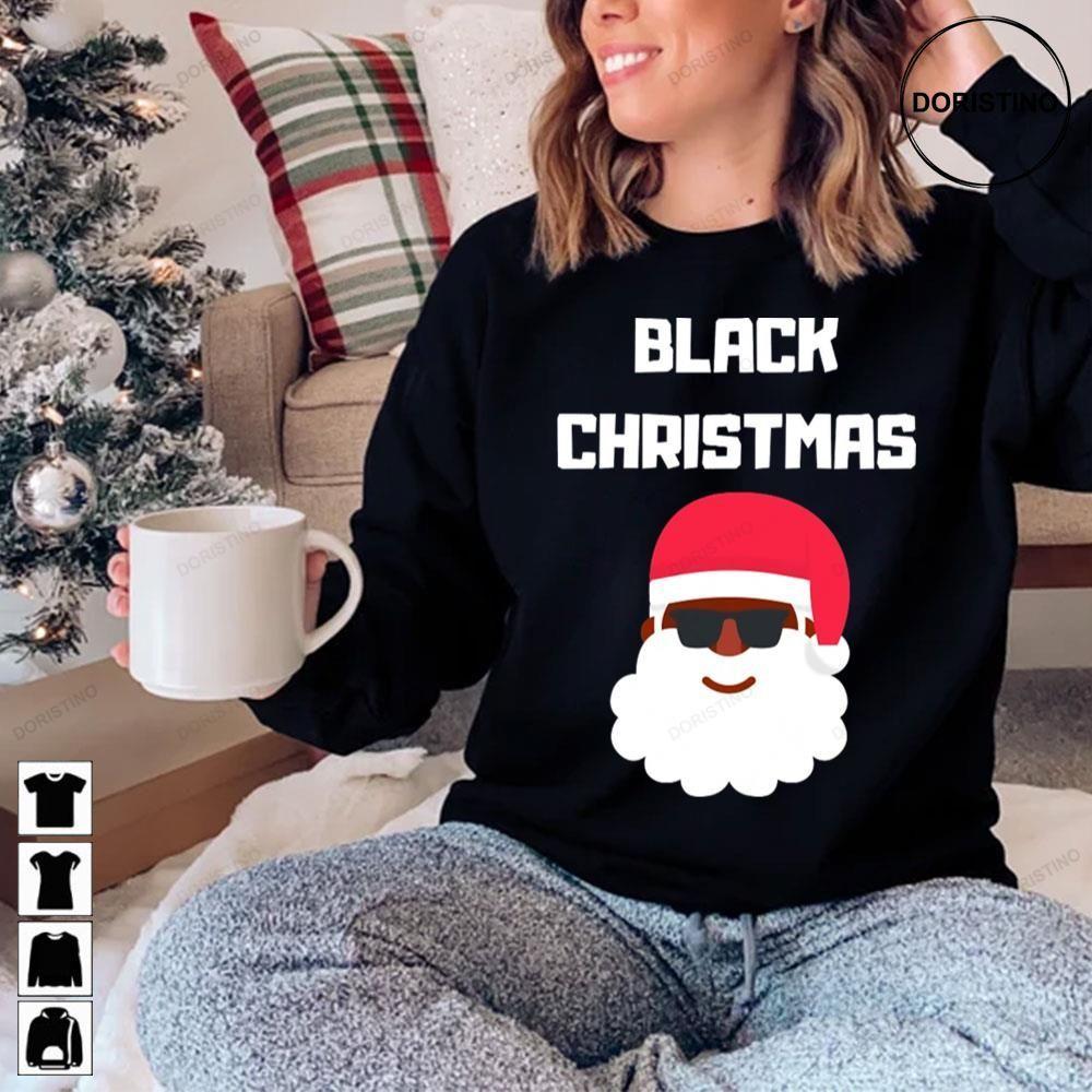 Funny Black Christmas 2 Doristino Limited Edition T-shirts