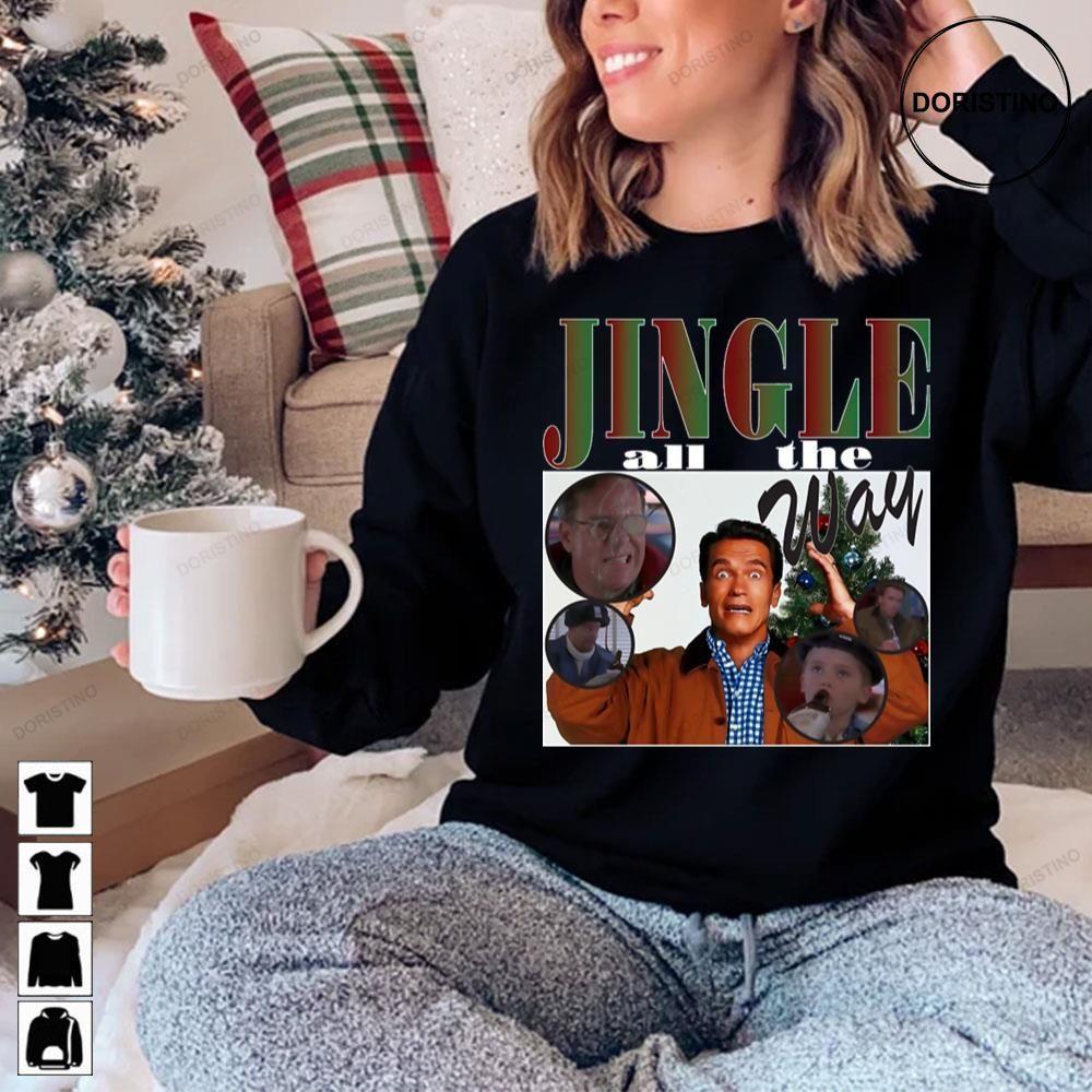 Funny Jingle All The Way Christmas 2 Doristino Limited Edition T-shirts