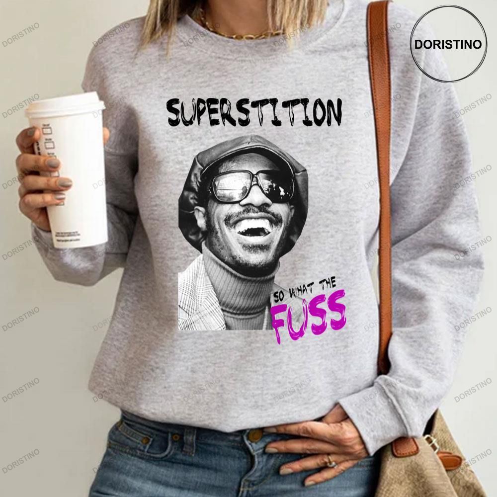 So What The Fuss Stevie Wonder Superstition Limited Edition T-shirt