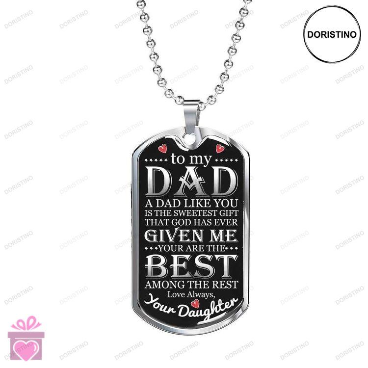 Dad Dog Tag Custom Picture Fathers Day Gift Sweetest Gift That God Has Ever Given Me Dog Tag Militar Doristino Limited Edition Necklace