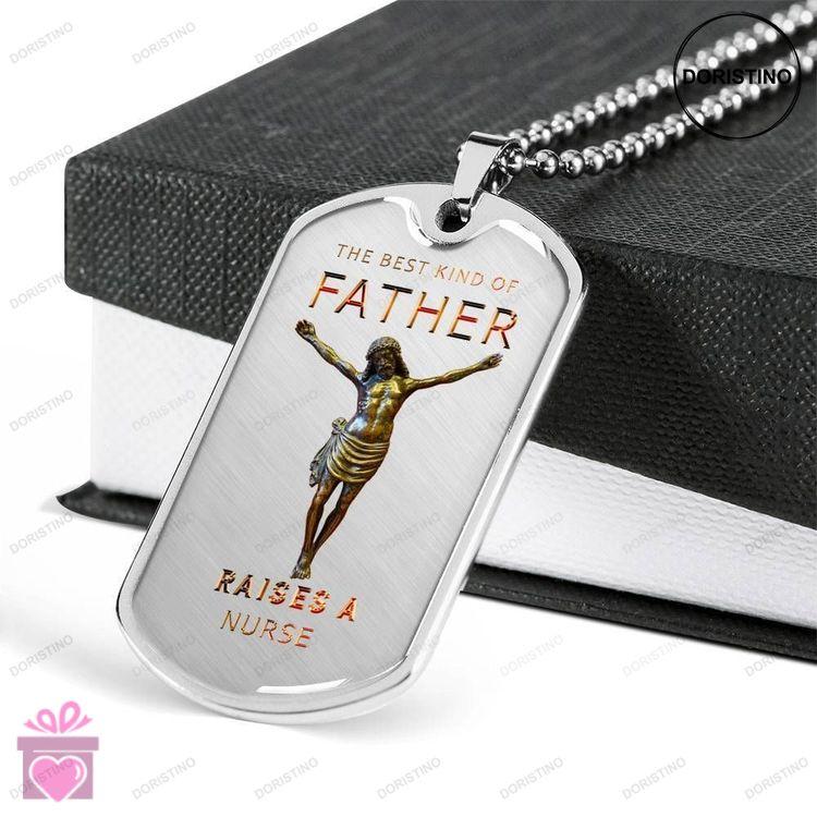 Dad Dog Tag Custom Picture Fathers Day Gift The Best Kind Of Father Raises A Nurse Dog Tag Military Doristino Limited Edition Necklace