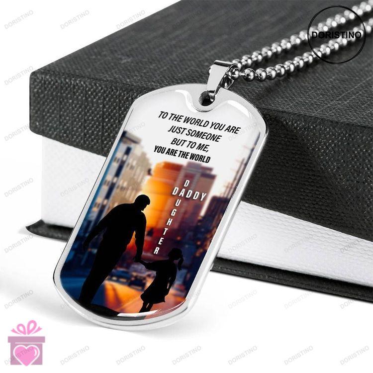 Dad Dog Tag Custom Picture Fathers Day Gift To Me You Are The World Dog Tag Military Chain Necklace Doristino Limited Edition Necklace