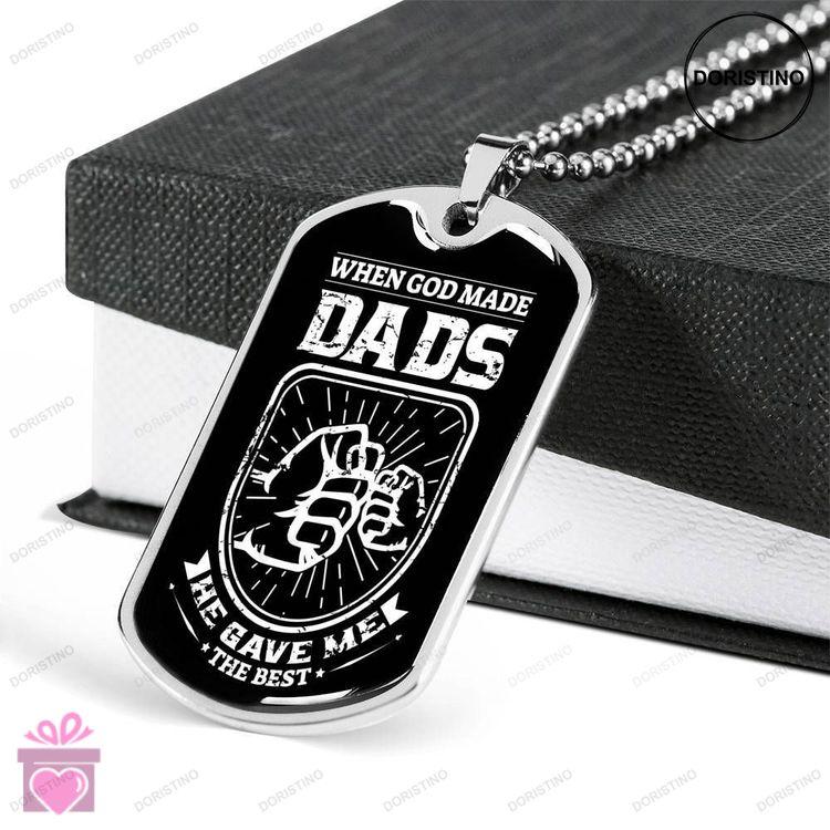 Dad Dog Tag Custom Picture Fathers Day Gift When God Made Dads Dog Tag Military Chain Necklace Gift Doristino Limited Edition Necklace