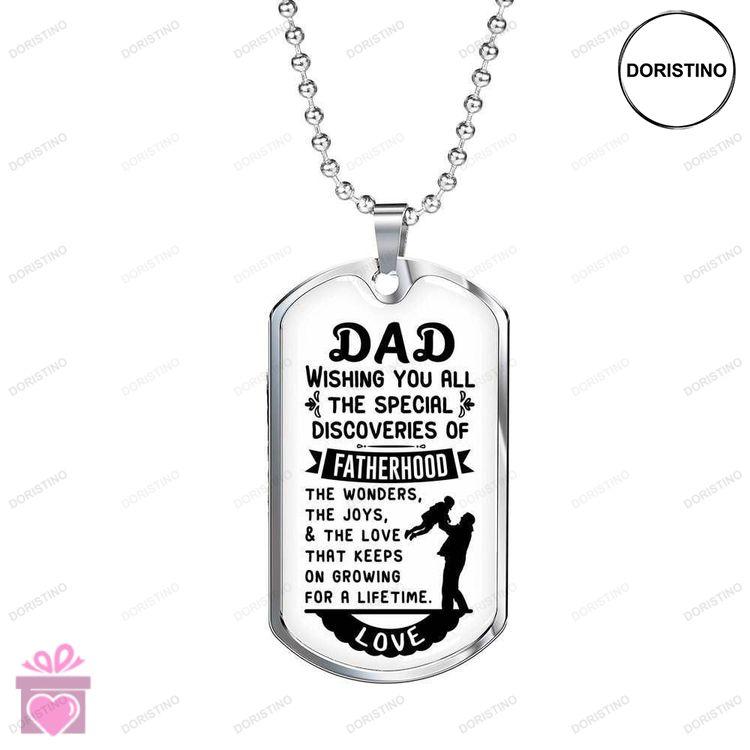 Dad Dog Tag Custom Picture Fathers Day Gift Wishing You All The Special Discoveries Of Fatherhood Do Doristino Trending Necklace