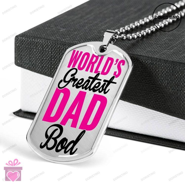 Dad Dog Tag Custom Picture Fathers Day Gift Worlds Greatest Dad Bod Dog Tag Military Chain Necklace Doristino Limited Edition Necklace
