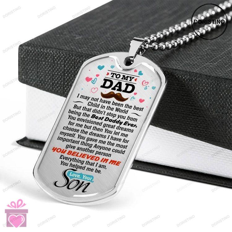 Dad Dog Tag Custom Picture Fathers Day Gift You Believed In Me Everything Dog Tag Military Chain Nec Doristino Trending Necklace