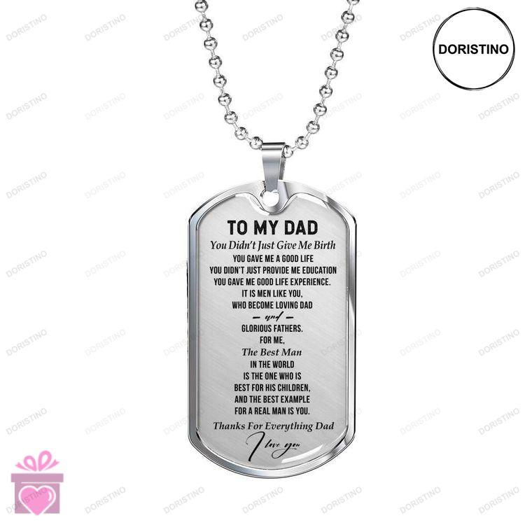 Dad Dog Tag Custom Picture Fathers Day Gift You Didnt Just Give My Birth Dog Tag Military Chain Neck Doristino Trending Necklace