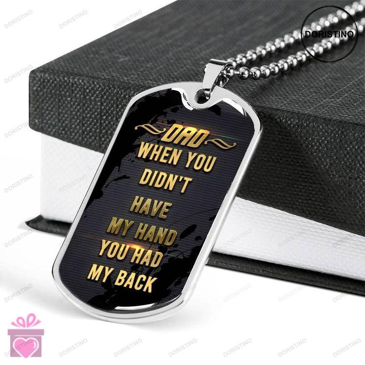 Dad Dog Tag Custom Picture Fathers Day Gift You Had My Back Fathers Day Gift For Dad Dog Tag Militar Doristino Trending Necklace