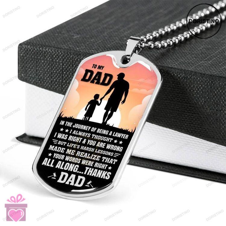 Dad Dog Tag Custom Picture Fathers Day Gift Your Words Were Right Dog Tag Military Chain Necklace Fo Doristino Awesome Necklace