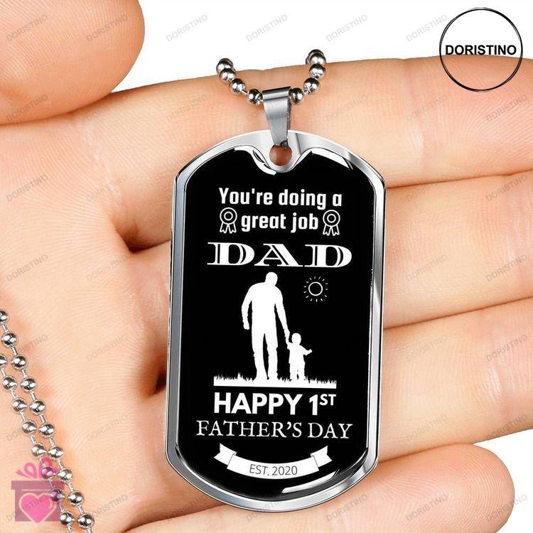 Dad Dog Tag Custom Picture Fathers Day Gift Youre Doing A Great Job Dog Tag Military Chain Necklace Doristino Awesome Necklace