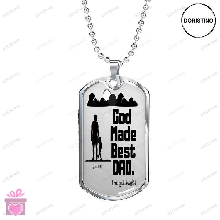 Dad Dog Tag Custom Picture Fathers Day God Made Best Dad Dog Tag Necklace Daughter Giving Dad Doristino Limited Edition Necklace