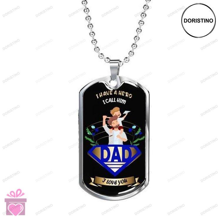 Dad Dog Tag Custom Picture Fathers Day I Have A Hero Dad Necklace For Dad Doristino Trending Necklace