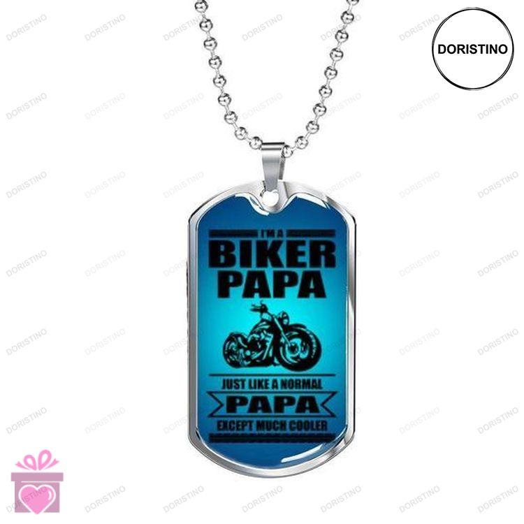 Dad Dog Tag Custom Picture Fathers Day Im A Biker Papa Much Cooler Dog Tag Necklace Gift For Dad Doristino Trending Necklace