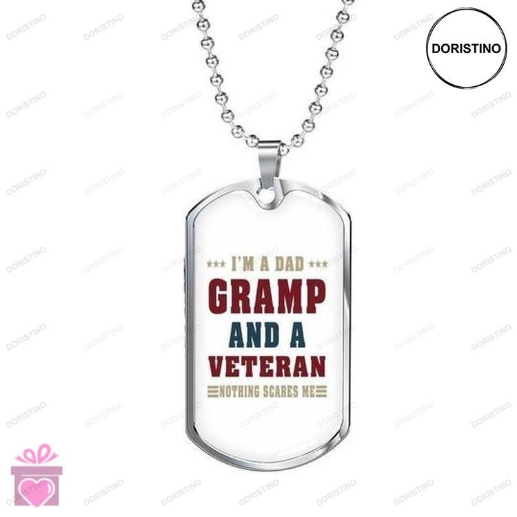 Dad Dog Tag Custom Picture Fathers Day Im A Dad Grandpa And A Veteran Nothing Scares Me Dog Tag Neck Doristino Limited Edition Necklace