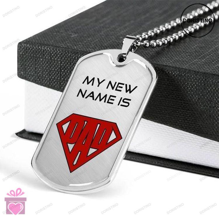 Dad Dog Tag Custom Picture Fathers Day My New Name Is Dad Necklace Gift For Daddy Doristino Awesome Necklace